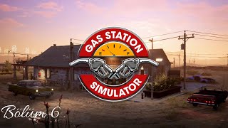 Gas Station Simulator  Bölüm 6 [upl. by Ttelrahc]