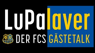 LuPalaver  Episode 2  Spielerberater im FCS Talk [upl. by Dibbell]