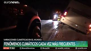 Fenómenos climáticos cada vez más frecuentes  26Planeta [upl. by Farrison]