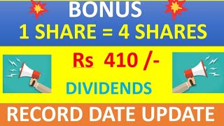 💥 Rs 410 dividend alert 💥 1 share  4 shares update 💥 bonus 💥 dividend update 💥 record date [upl. by Eadrahs]