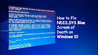 How to Fix NDISSYS Blue Screen of Death on Windows 10 [upl. by Atsok931]