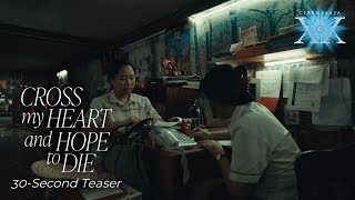 Cinemalaya 20 Cross My Heart and Hope To Die  Teaser [upl. by Eeleak]