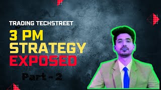 Fake Trading Guru Exposed  Trading Techstreet 3 PM Strategy Explained Part  2  Stock Stalker [upl. by Ilbert]