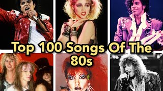 Top 100 Songs of The 80s [upl. by Bhayani]