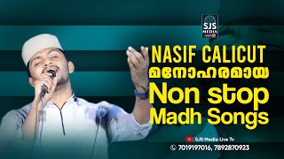 Nasif Calicut മനോഹരമായ Nonstop Madh Songs  Nasif Calicut New Song  Feeling Madh Song [upl. by Welch998]