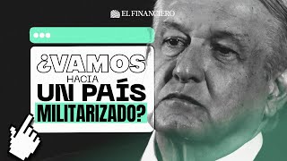 Guardia Nacional a la Sedena 🪖 Los peligros de la MILITARIZACIÓN en México [upl. by Tiloine]