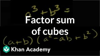 Factoring sum of cubes  Polynomial and rational functions  Algebra II  Khan Academy [upl. by Deidre]