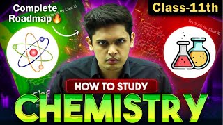 How to Study Chemistry for Class 11th🔥 Most Unique Strategy  Prashant Kirad [upl. by Ilojna]