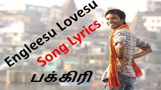 Engleesu Lovesu  Song Lyrics  Pakkiri  Dhanush amp Jonita Gandhi  Amit Trivedi StarGift [upl. by Ramas]