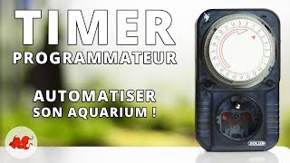 Timer programmateur  Automatiser son aquarium [upl. by Leunamnauj]