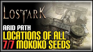 Arid Path All Mokoko Seeds Lost Ark [upl. by Adnavoj]