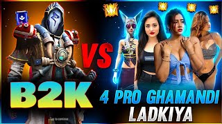 B2K VS 4 PRO GAMER GIRLS  AWM KING VS 4 LEGEND GIRLS [upl. by Chrystel179]