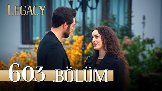 Emanet 603 Bölüm  Legacy Episode 603 [upl. by Ayita]