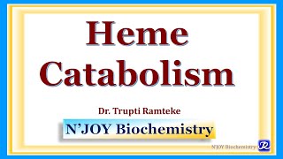 Heme catabolism  Hemoglobin Chemistry amp Metabolism  Biochemistry  NJOYBiochemistry [upl. by Hogan]