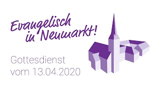 Evangelischer Gottesdienst vom 13042020 [upl. by Nipsirc]