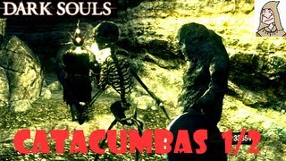 Dark Souls guia LAS CATACUMBAS  Gameplay trucos atajos y secretos  EP 431 [upl. by Yhtac]