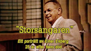 Dokumentär ”Einar Ekberg  Storsångaren” 1986 [upl. by Elboa]