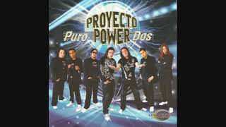 Proyecto Power  Puro Power Dos CD Completo [upl. by Artiek]