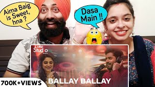 Indian Reaction on Ballay Ballay Abrar Ul Haq and Aima Baig Coke Studio Season 11 [upl. by Monteith429]