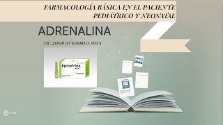 FARMACOLOGÍA 1  ADRENALINA Epinefrina 110 000 1mg1mL [upl. by Gnem]