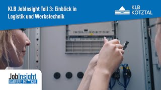 JobInsight Teil3 Einblick in Logistik und Werkstechnik – Karriere mit KLB Kötztal [upl. by Fiske311]