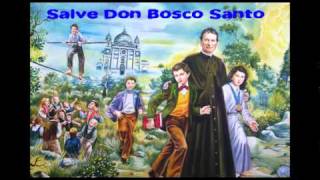 Salve Don Bosco Santo  Musical Don Bosco [upl. by Yerdna]