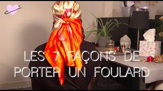 Tuto 1  Les 7 façons de porter son foulard [upl. by Ilujna4]