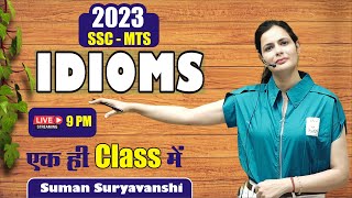 Complete Idioms and Phrases  2023  SSC MTS  English with Suman Suryavanshi Maam Ocean Gurukuls [upl. by Oniluap]