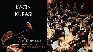 Kaçın Kurası  Sezen Aksu The Royal Philharmonic Orchestra [upl. by Goodwin]