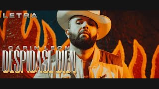 Despidase Bien  CARIN LEON 🤠🥃  DESPIDETE BIEN LETRA [upl. by Marquet]