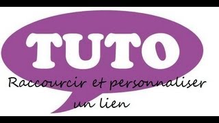 Tuto Raccourcir et Personnaliser un lien [upl. by Phio]