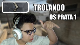 FINGINDO SER PRATA 1 E TROLANDO NO PRATA 1  CSGO [upl. by Barbour]