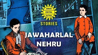 Jawaharlal Nehru  Remembering Jawaharlal Nehru  Childrens Day Special  Amar Chitra Katha Stories [upl. by Audwen]