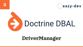 Doctrine DBAL DriverManager [upl. by Jennilee]