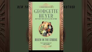 quotDeath in the Stocksquot By Georgette Heyer [upl. by Nestor739]