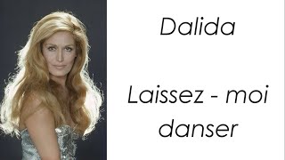 Dalida  Laissezmoi danser  Paroles [upl. by Aniuqal]