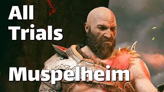 GOD OF WAR PC Muspelheim All Trials Gameplay Walkthrough 4K [upl. by Nodgnal]