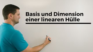 Basis und Dimension einer linearen Hülle Lineare Hülle Unimathematik  Mathe by Daniel Jung [upl. by Enneire172]