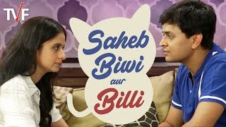 TVF Couples  Saheb Biwi aur Billi  Ep 01 Ft Vipul Goyal Rasika Dugal [upl. by Artie984]