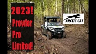 2023 Prowler Pro Limited Welcome back Arctic Cat [upl. by Aay]