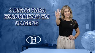 Havan Viagens  4 DICAS PARA ECONOMIZAR EM VIAGENS [upl. by Hsital]