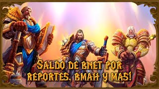 Saldo de Bnet por reportes BMHA y mas  Universo Warcraft [upl. by Gnouhc932]