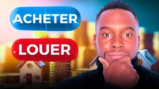 ACHETER OU LOUER SON LOGEMENT [upl. by Adiell204]