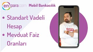 Enpara Standart Vadeli Hesap  Mevduat Faiz Oranları [upl. by Ettenirt]