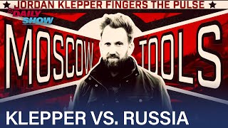 Jordan Klepper Fingers the Pulse Moscow Tools FULL SPECIAL  The Daily Show [upl. by Mahla675]