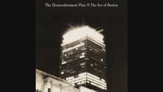 The Dismemberment Plan  The Ice of Boston  3 Full EP  1998 [upl. by Coad]