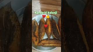 food valg karele ki kalonji ❤❤🥰 [upl. by Haymo]