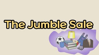 ORTThe Jumble Sale [upl. by Ixela751]