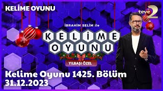 Kelime Oyunu 1425Bölüm 31122023 FULL BÖLÜM İZLE YILBAŞI ÖZEL [upl. by Ced]