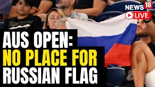 Russian Flag Banned In Australian Open After Ukraines Complaint  Australian Open News  News18 [upl. by Hosfmann]